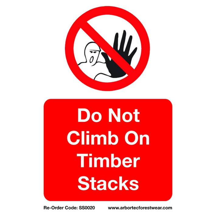 Treehog Dont Climb on Timber Stacks